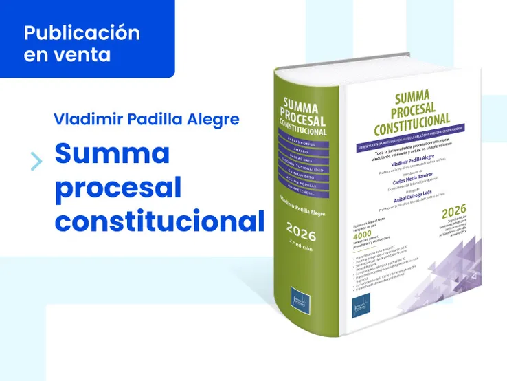 Toda la jurisprudencia procesal constitucional vinculante, relevante y actual.