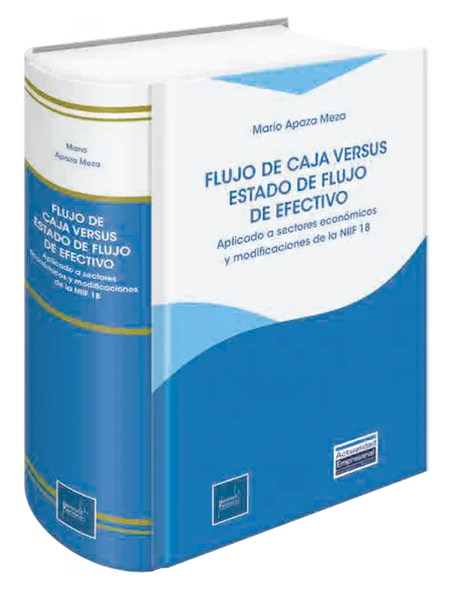 FLUJO DE CAJA VS ESTADO DE FLUJO DE EFECTIVO - APLICADO A SECTORES ECONOMICOS Y MODIFICACIONES DE LA NIIF18