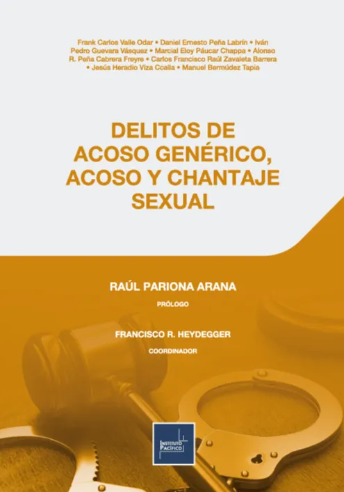 DELITOS DE ACOSO GENÉRICO, ACOSO Y CHANTAJE SEXUAL